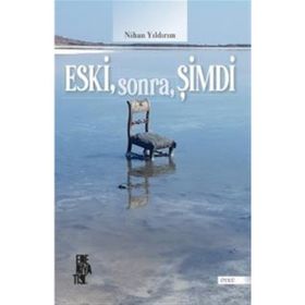 Edebiyatist Eski Sonra Şimdi
