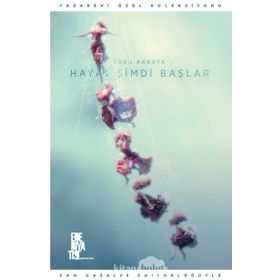 Edebiyatist Hayat Şimdi Başlar