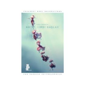Edebiyatist Hayat Şimdi Başlar