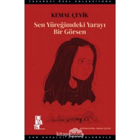 Edebiyatist Sen Yüreğimdeki Yarayı Bir Görsen