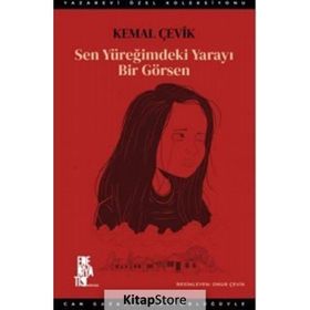 Edebiyatist Sen Yüreğimdeki Yarayı Bir Görsen