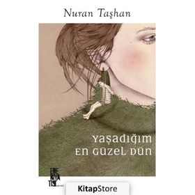 Edebiyatist Yaşadığım En Güzel Dün