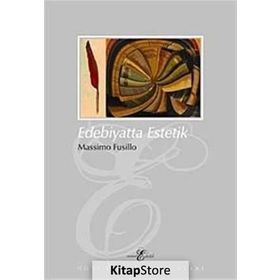 EDEBIYATTA ESTETIK - MASSIMO FUSILLO