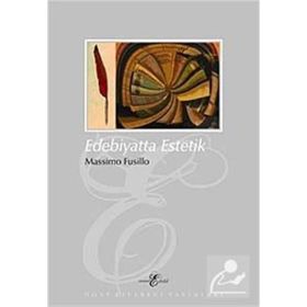 EDEBIYATTA ESTETIK - MASSIMO FUSILLO