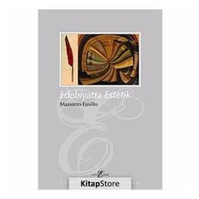 EDEBIYATTA ESTETIK - MASSIMO FUSILLO