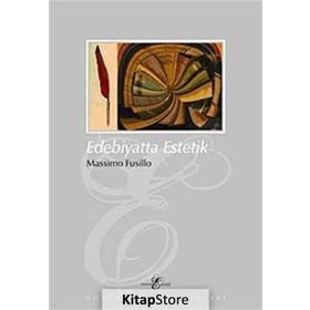 EDEBIYATTA ESTETIK - MASSIMO FUSILLO