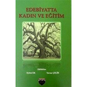 Edebiyatta Kadın ve Eğitim - Kolektif