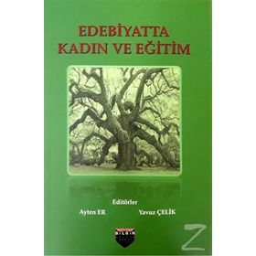 Edebiyatta Kadın ve Eğitim - Kolektif