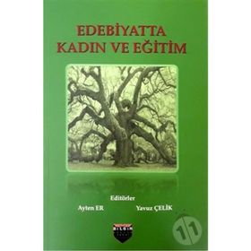 Edebiyatta Kadın ve Eğitim - Kolektif