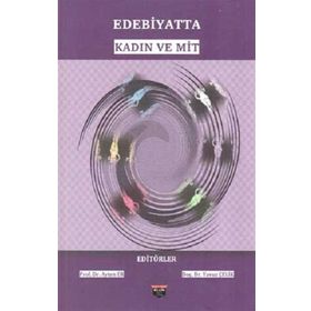 Edebiyatta Kadın ve Mit Bilgin Kültür Kolektif