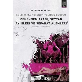 Edebiyatta Kötünün Yeniden Doğuşu - Peter Andre Alt