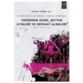 Edebiyatta Kötünün Yeniden Doğuşu - Peter Andre Alt