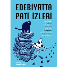 Edebiyatta Pati İzleri - Buket Uzuner