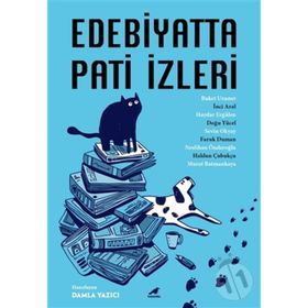 Edebiyatta Pati İzleri - Buket Uzuner