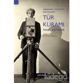 Edebiyatta, Sinemada, Televizyonda Tür Kuramı Temel Metinler / Jale Özata Dirlikyapan