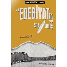 Edebiyat’ta Son Vuruş - Mustafa Yıldırım