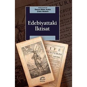 Edebiyattaki İktisat - Derya Güler Aydın
