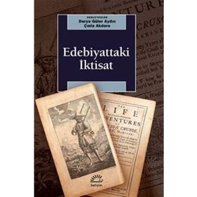 Edebiyattaki İktisat - Derya Güler Aydın