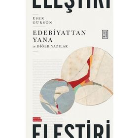 Edebiyattan Yana - Eser Gürson