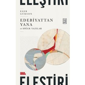 Edebiyattan Yana - Eser Gürson