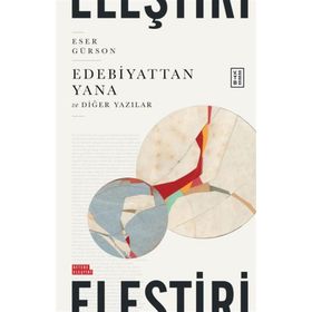 Edebiyattan Yana - Eser Gürson