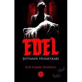 Edel: Şeytanın Hizmetkarı Elpis Yayınları
