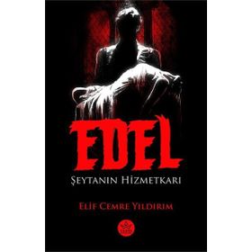 Edel: Şeytanın Hizmetkarı Elpis Yayınları