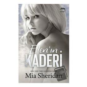 Eden’ın Kaderi - Mia Sheridan