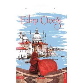 Edep Çiçeği - Müjde Aklanoğlu