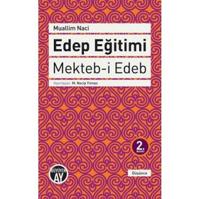 Edep Eğitimi - Muallim Naci