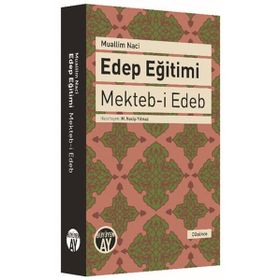 Edep Eğitimi - Muallim Naci