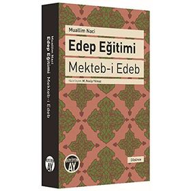 Edep Eğitimi - Muallim Naci
