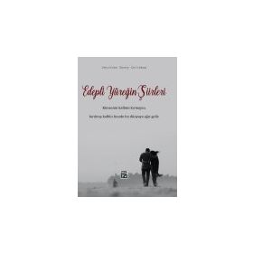 Edepli Yüreğin Şiirleri - Seyithan Güney Çelikbaş