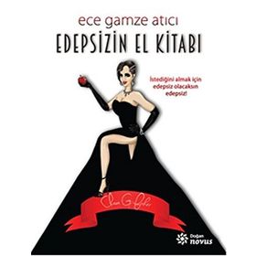 Edepsizin El Kitabı - Ece Gamze Atıcı