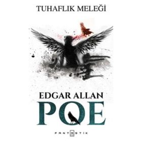 Edgar Allan Poe - Tuhaflıklar Meleği
