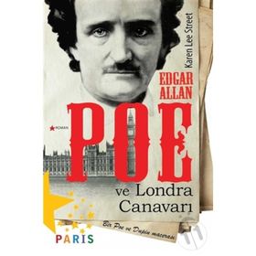 Edgar Allan Poe ve Londra Canavarı - Karen Lee Street