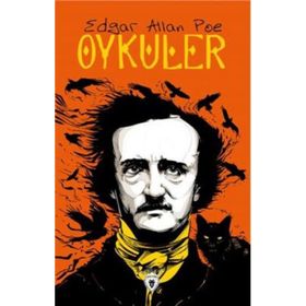 EDGARD ALLAN POE BÜTÜN ÖYKÜLERİ 1 - ADGAR ALLAN POE