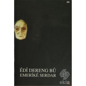 Edi Dereng Bu - Emerike Serdar