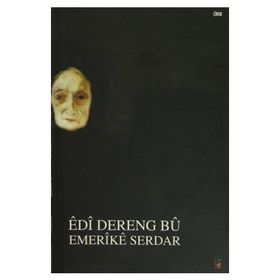 Edi Dereng Bu - Emerike Serdar