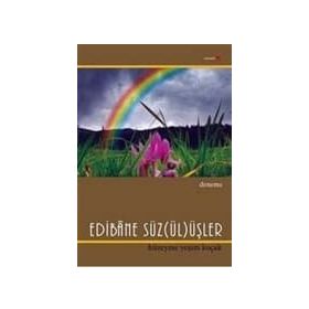 EDIBÂNE SÜZ(ÜL)ÜŞLER - HÜZEYME YEŞİM KOÇAK