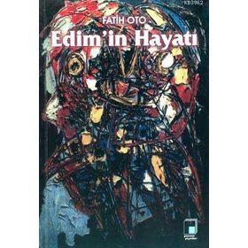 Edim’in Hayatı - Fatih Oto