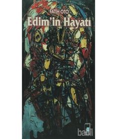 Edim’in Hayatı - Fatih Oto
