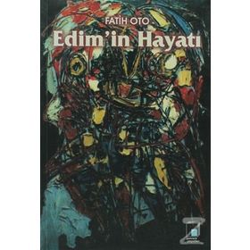 Edim’in Hayatı - Fatih Oto