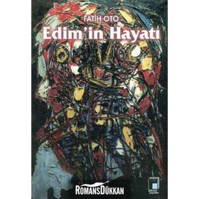 Edim’in Hayatı - Fatih Oto