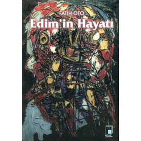 Edim’in Hayatı - Fatih Oto