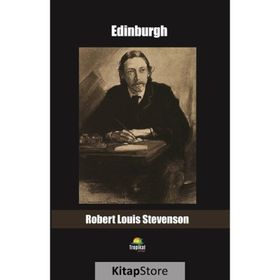 Edinburgh - Robert Louis Stevenson