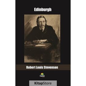 Edinburgh - Robert Louis Stevenson