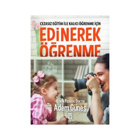 Edinerek Öğrenme - pedagog adem gunes