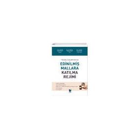 EDİNİLMİŞ MALLARA KATILMA REJIMI VE TASFIYESI - ZAFER ZEYTIN