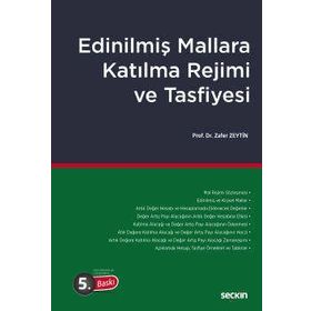 EDİNİLMİŞ MALLARA KATILMA REJIMI VE TASFIYESI - ZAFER ZEYTIN